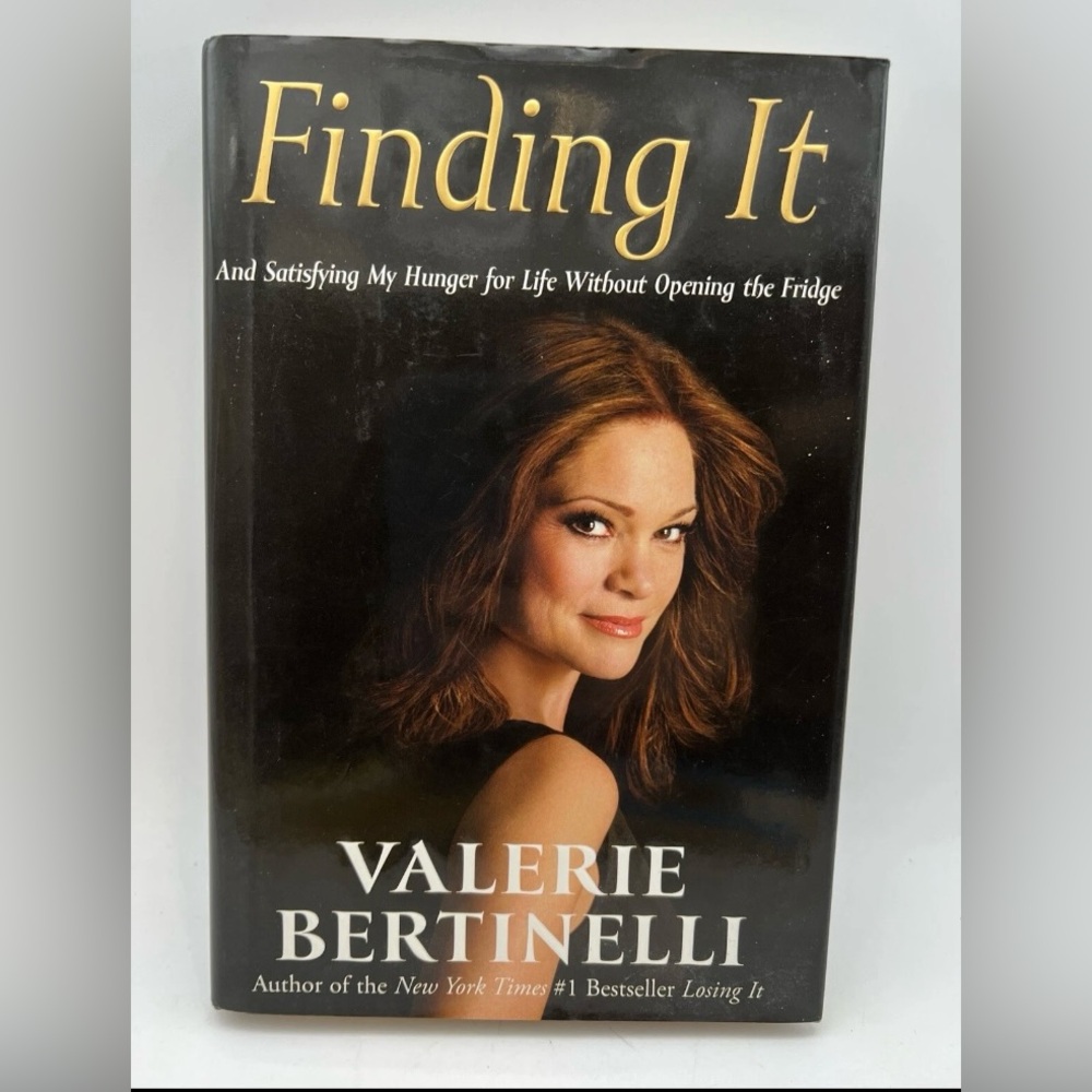 Finding It by Valerie Bertinelli Hardcover Book